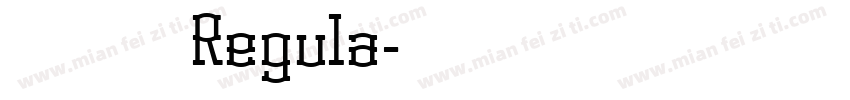 露珠格格体 Regula字体转换